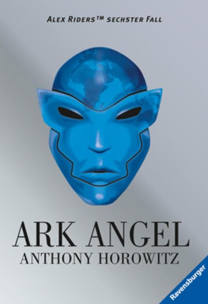 Alex Rider 06: Ark Angel