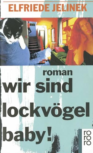 Wir Sind Lockvogel Baby