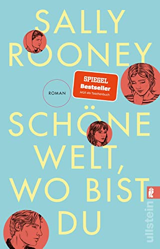 Schöne Welt, wo bist du: Der SPIEGEL Bestseller jetzt als Taschenbuch!