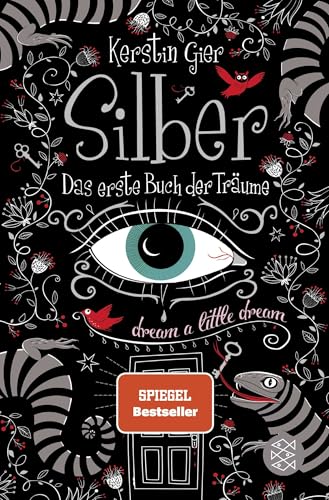 Silber - Das erste Buch der Träume: dream a little dream