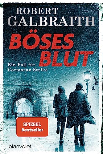 Böses Blut: Ein Fall für Cormoran Strike