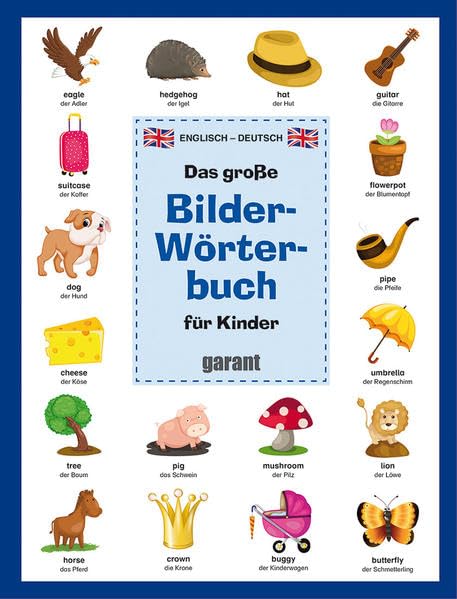 Bildwörterbuch für Kinder - Englisch/Deutsch: Englisch/Deutsch