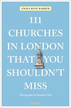111 Churches in London That You Shouldn't Miss