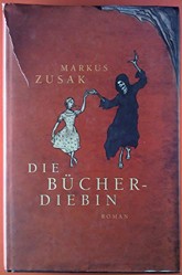 Die Bücherdiebin: Roman