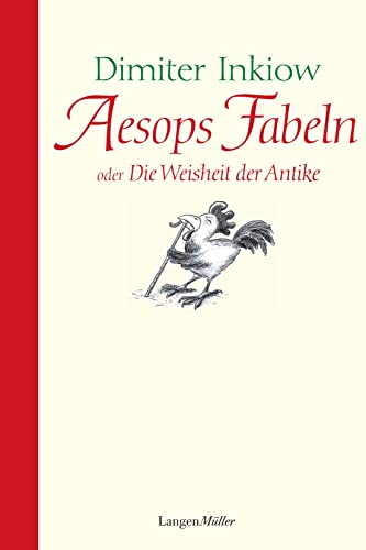 Aesops Fabeln: Oder die Weisheit der Antike