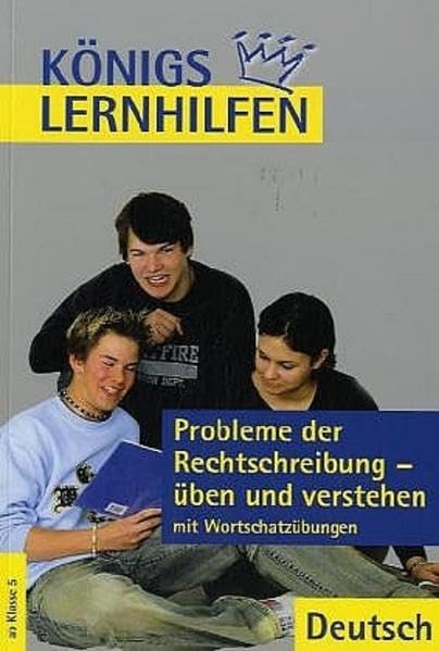 Probleme der Rechtschreibung üben und verstehen
