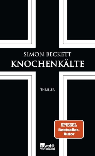 Knochenkälte: Thriller | Der siebte Teil der Bestsellerreihe um Dr. David Hunter