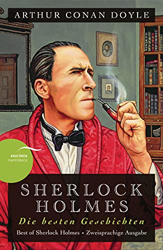 Sherlock Holmes Die besten Geschichten Best of Sherlock Holmes