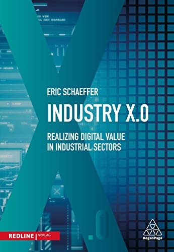 Industry X.0: Realising digital value in industrial sectors