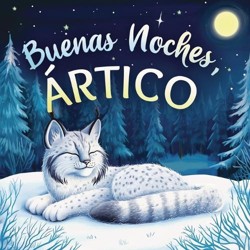 Buenas noches, Artico