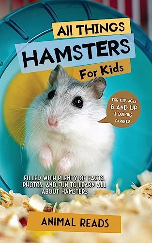 All Things Hamsters For Kids