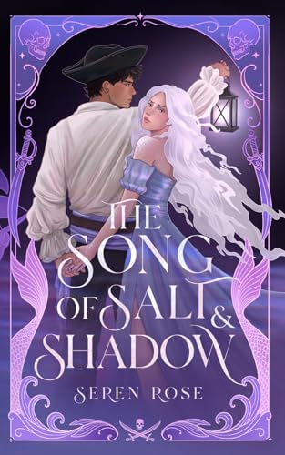 The Song of Salt and Shadow