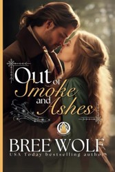 Out of Smoke and Ashes