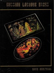 Russian Lacquer Boxes. With Index of Subjects and Cyrillic Key