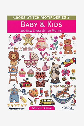 Cross Stitch Motif Series 2: Baby & Kids