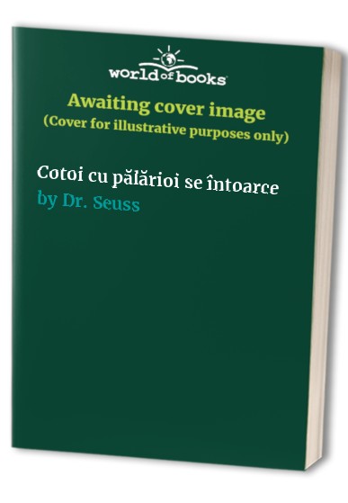 Cotoi cu pălărioi se întoarce