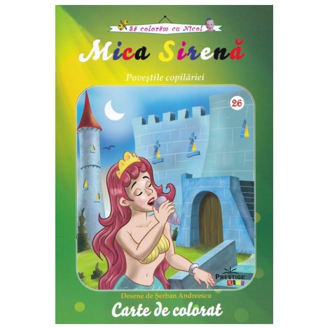 Mica Sirena. Povestile copilariei - Carte de colorat