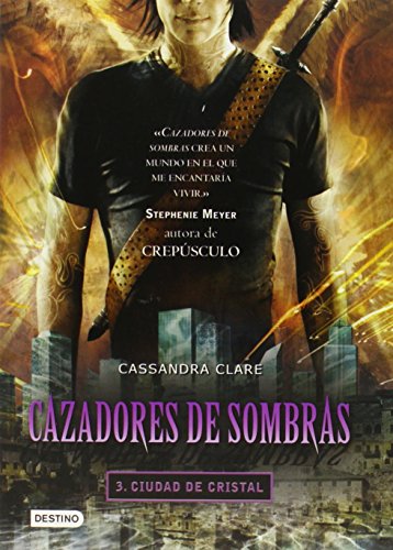 Cazadores de Sombras 3, Ciudad de Cristal