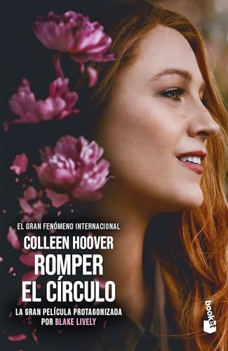 Romper El Círculo (Edición de la Película) / It Ends with Us (Movie Tie-In)