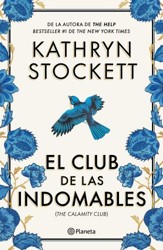 El El Club de Las Indomables (Novela) / The Calamity Club (a Novel)