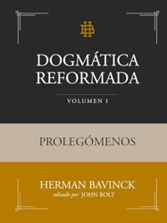 Dogmática Reformada Volumen 1