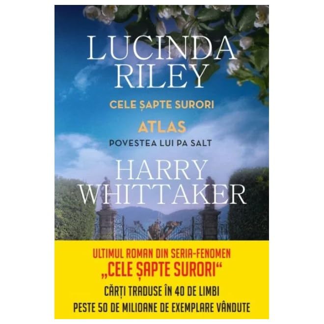 Cele sapte surori. Atlas. Povestea lui Pa Salt - Lucinda Riley, Blue Moon, Editie in limba romana