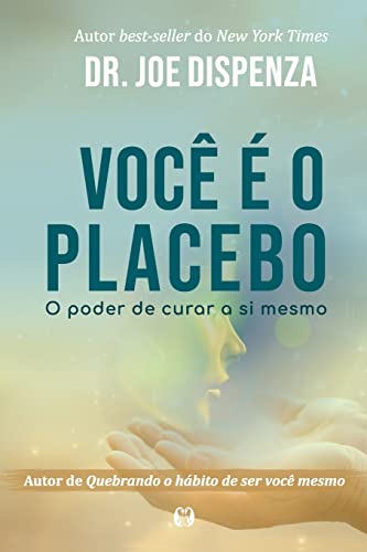 Voce e o Placebo