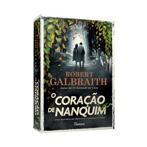 o coraco de nanquim uma historia do detetive cormoran st