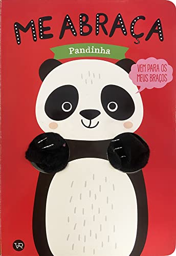 Me Abraça, Pandinha [hardcover] Image Books, Studio; Louwers, Tanja and VR Editora, Equipe