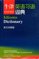 Oxford Idioms Dictionary for Learners of English Chinese Edition