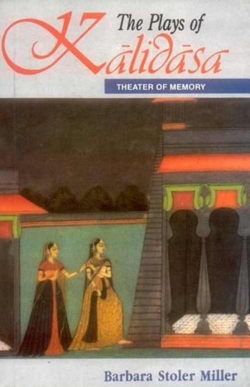 The Plays of Kalidasa