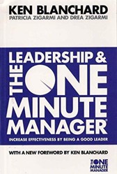 Leadership and the One Minute Manager (The One Minute Manager)