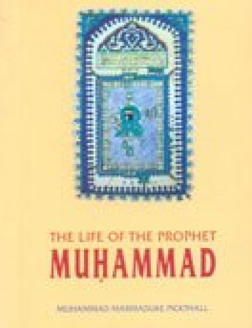 The Life of the Prophet Muhammad
