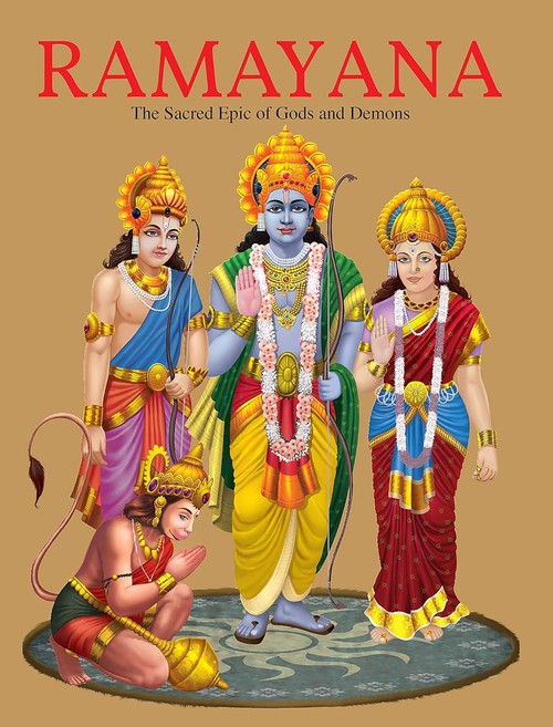Ramayana the Sacred Epic of Gods and Demons