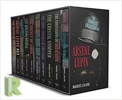The Complete Collection of Arsene Lupin  Books Box Set by Maurice LeBlancGentleman Burglar The Confessions The Crystal Stopper The Fight Strokes of the clock  More