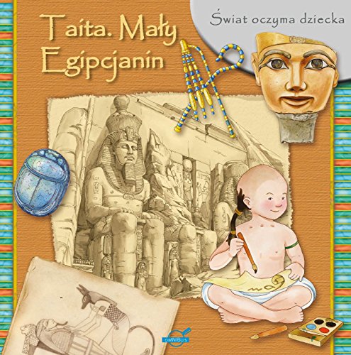 Swiat oczyma dziecka Taita Maly Egipcjanin (OMNIBUS)