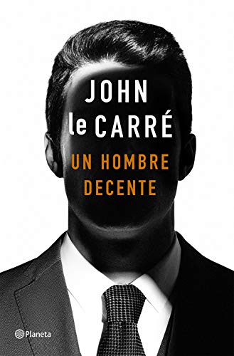Un hombre decente (Planeta Internacional)