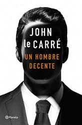 Un hombre decente (Planeta Internacional)