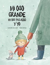 Mi oso grande, mi oso pequeo y yo