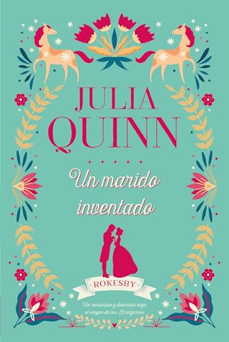 Bridgerton Prequel 2. Un Marido Inventado