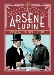 Arsène Lupin, Contra Herlock Sholmès