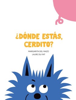 ?Donde estas, cerdito?