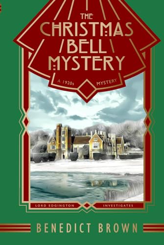 The Christmas Bell Mystery: A Standalone 1920s Christmas Mystery (Lord Edgington Investigates...)
