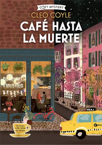 Café Hasta La Muerte / Coffee Until Death