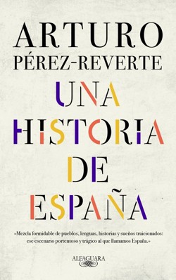 Una Una historia de España / A History of Spain