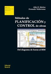 Métodos de planificación y control de obras: 4 (Manuales Universitarios de Edificación (MUE))
