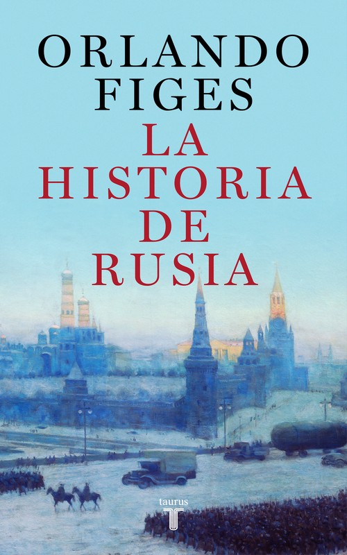 La La historia de Rusia / The Story of Russia