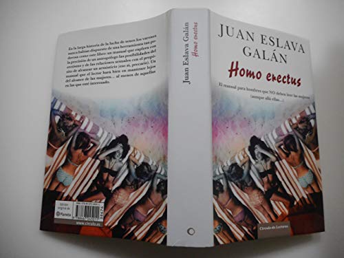 Homo erectus: el manual para hombres que no deben leer las mujeres (aunque allá ellas--)