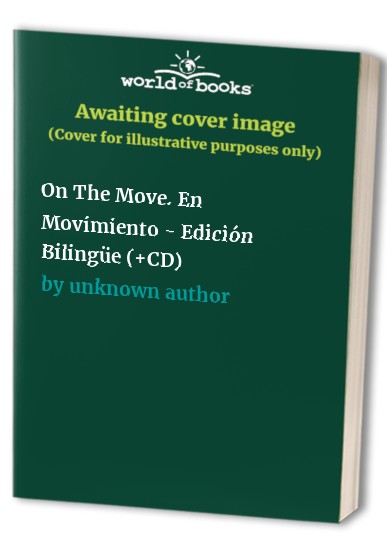 On The Move. En Movimiento - Edición Bilingüe (+CD)