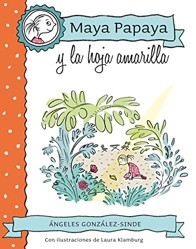 Maya Papaya y La Hoja Amarilla